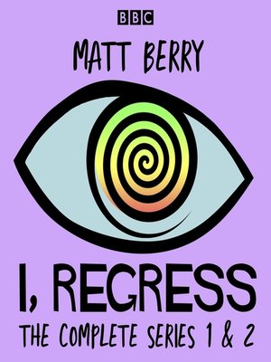 cover image of I, Regress: The Complete Series 1-2